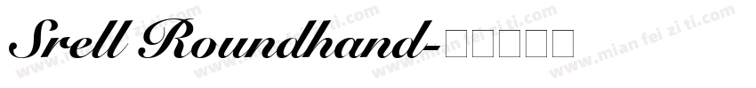 Srell Roundhand字体转换